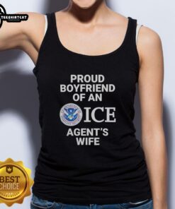 Top Proud Boyfriend of an Ice Agent's Wife tank top design featuring bold text and a stylish fit for casual wear.