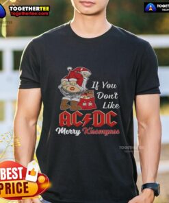 Alt Text: Top Santa Claus graphic on 'If You Don't Like AC/DC, Merry Kiss My Ass' Christmas T-Shirt design for festive fans.