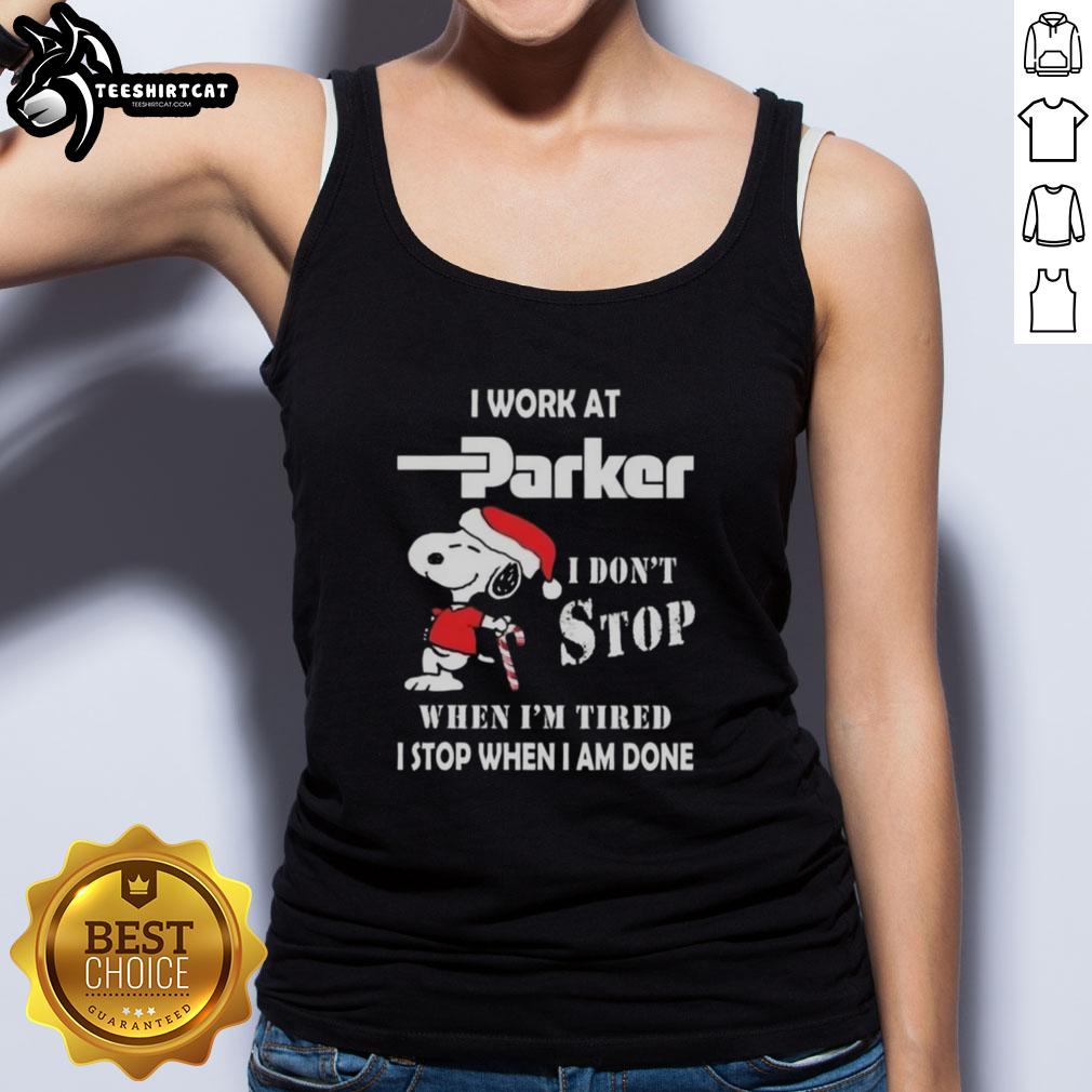 top-snoopy-i-work-at-parker-hannifin-i-dont-stop-when-im-tired-i-stop-when-i-am-done-christmas-tank-top Alt Text: Snoopy tank top for Christmas: 'I work at Parker Hannifin, I dont stop when Im tired, I stop when Im done.'