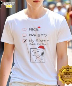 Top Snoopy Nice Naughty T-Shirt designed by my sister, featuring playful Snoopy graphics and fun text.