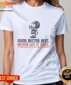 Top Snoopy X Chicago Bears 'Good Better Best Never Let It Rest' ladies tee featuring a playful Snoopy design.