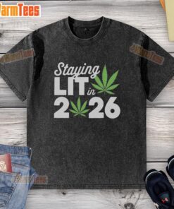 High-waisted marijuana-themed t-shirt for New Year's 2026, featuring 'Staying Lit' design in vibrant colors.