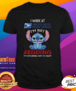 Top Stitch USPS t-shirt saying 'I'm Not Arguing I'm Explaining Why I'm Right' for postal workers and fans of witty humor.