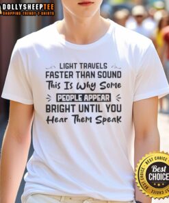 Quote T-Shirt featuring 'Top Travels Light Faster Than Sound' design for witty and humorous apparel lovers.