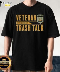 Top Veteran Trash Talk 'Get The Demons Out' T-Shirt featuring bold graphics and a motivational message for veterans.