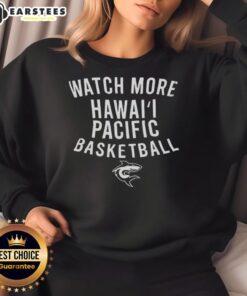 Top Watch More Hawaii Pacific Basketball sweatshirt in vibrant colors, perfect for fans and casual wear.