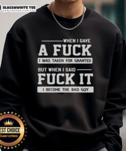 Top When I Gave A F*ck sweatshirt featuring bold text, stylish design, perfect for expressing individuality and attitude.