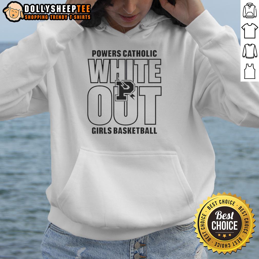 Top White Out Powers Catholic Girls Basketball Hoodie Top White Out Powers Catholic Girls Basketball Hoodie featuring a stylish design for team spirit and support.
