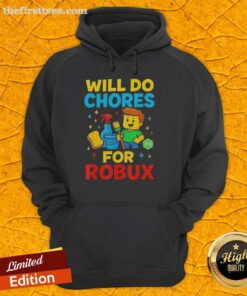 Top Will Do Chores For Robux Gamer Hoodie featuring a vibrant design, perfect for Roblox fans and gamers.