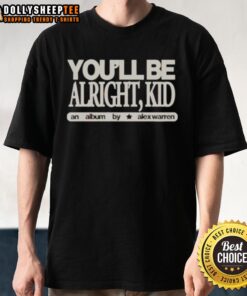 Alex Warren 'You'll Be Alright Kid' album T-shirt featuring vibrant design and bold lettering on a casual wear backdrop.