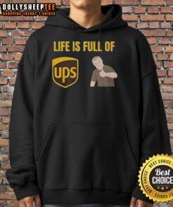 Funny Life is Full of UPS and Downs Hoodie featuring a playful design, perfect for casual wear and humor lovers.