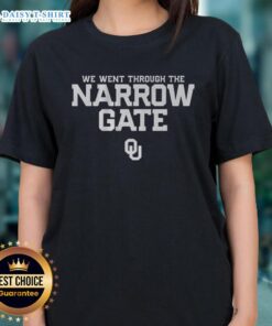 Awesome Oklahoma Sooners Football 'We Went Through The Narrow Gate' Ladies Tee featuring team colors and logo design.