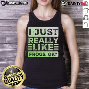 Funny 'I Just Really Like Frogs' tank top featuring a playful frog graphic, perfect for frog lovers and casual wear.