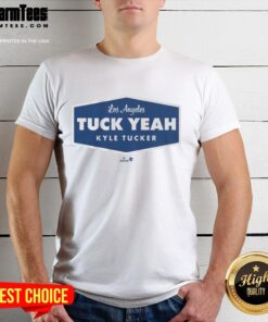 Awesome Kyle Tucker Tuck Yeah La T-Shirt featuring bold graphics and vibrant colors celebrating the baseball star.