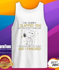 Alt Text: Snoopy apologizes in a humorous tank top, saying 'I'm sorry I slapped you' in a playful comic style.