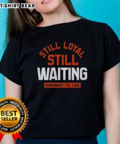 Awesome Cincinnati Football 'Til I Die' Ladies Tee showcasing loyalty and team spirit in vibrant design.