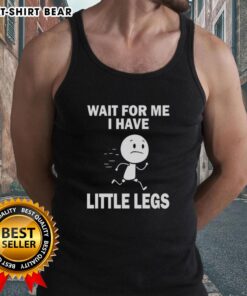 Playful 'Good Wait For Me I Have Little Legs' tank top design featuring cute graphics and vibrant colors for dog lovers.