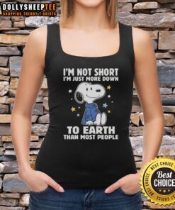 Alt Text: Snoopy tank top featuring 'Im not short, Im just more down to earth than most people' design in vibrant colors.
