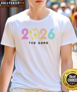 Awesome 2026 Soccer The Game T-Shirt featuring vibrant graphics and a stylish design for soccer fans.
