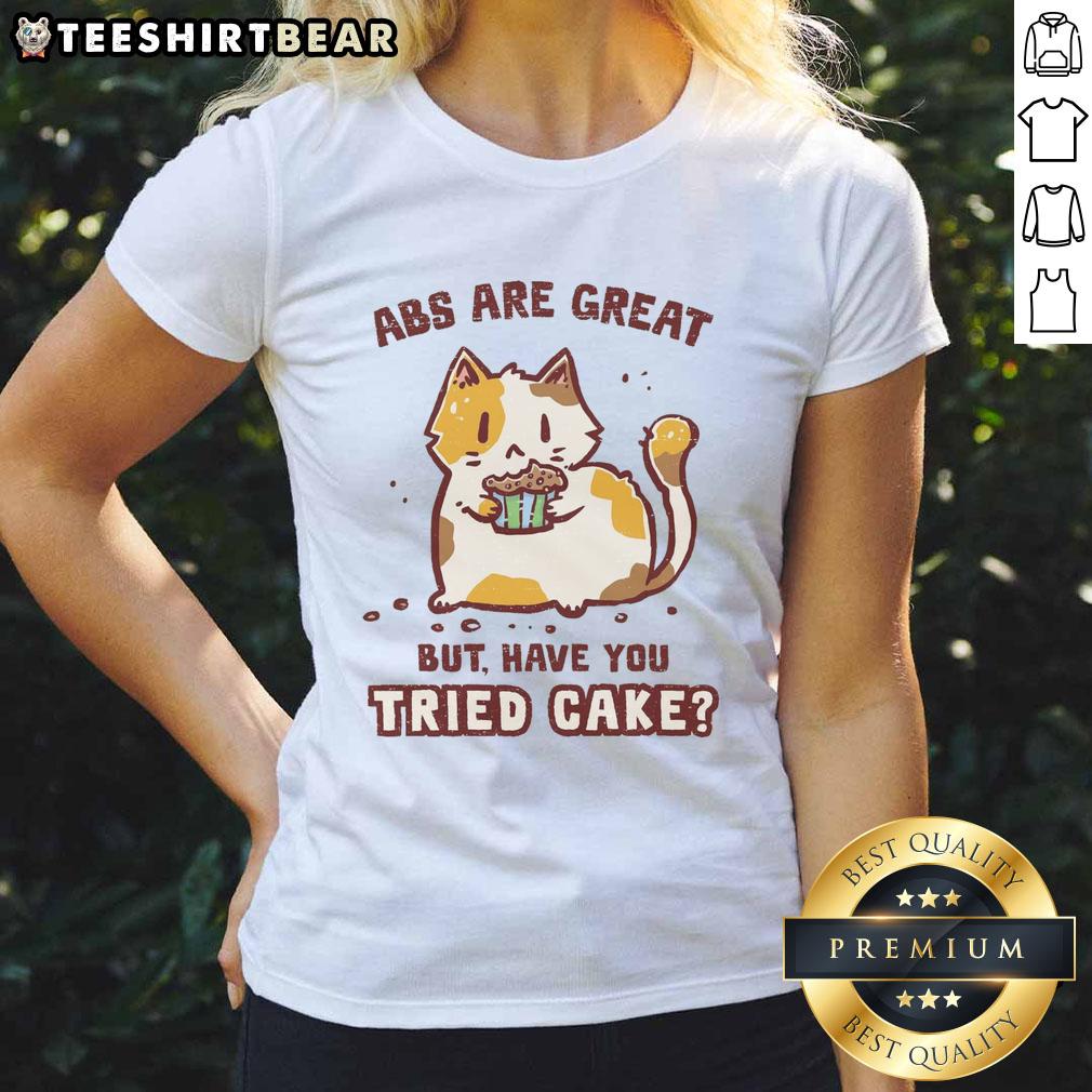 awesome-abs-are-great-but-have-you-tried-cake-cat-ladies-tee Awesome Abs Are Great But Have You Tried Cake Cat Ladies Tee featuring a playful cat and cake design, perfect for cat lovers.