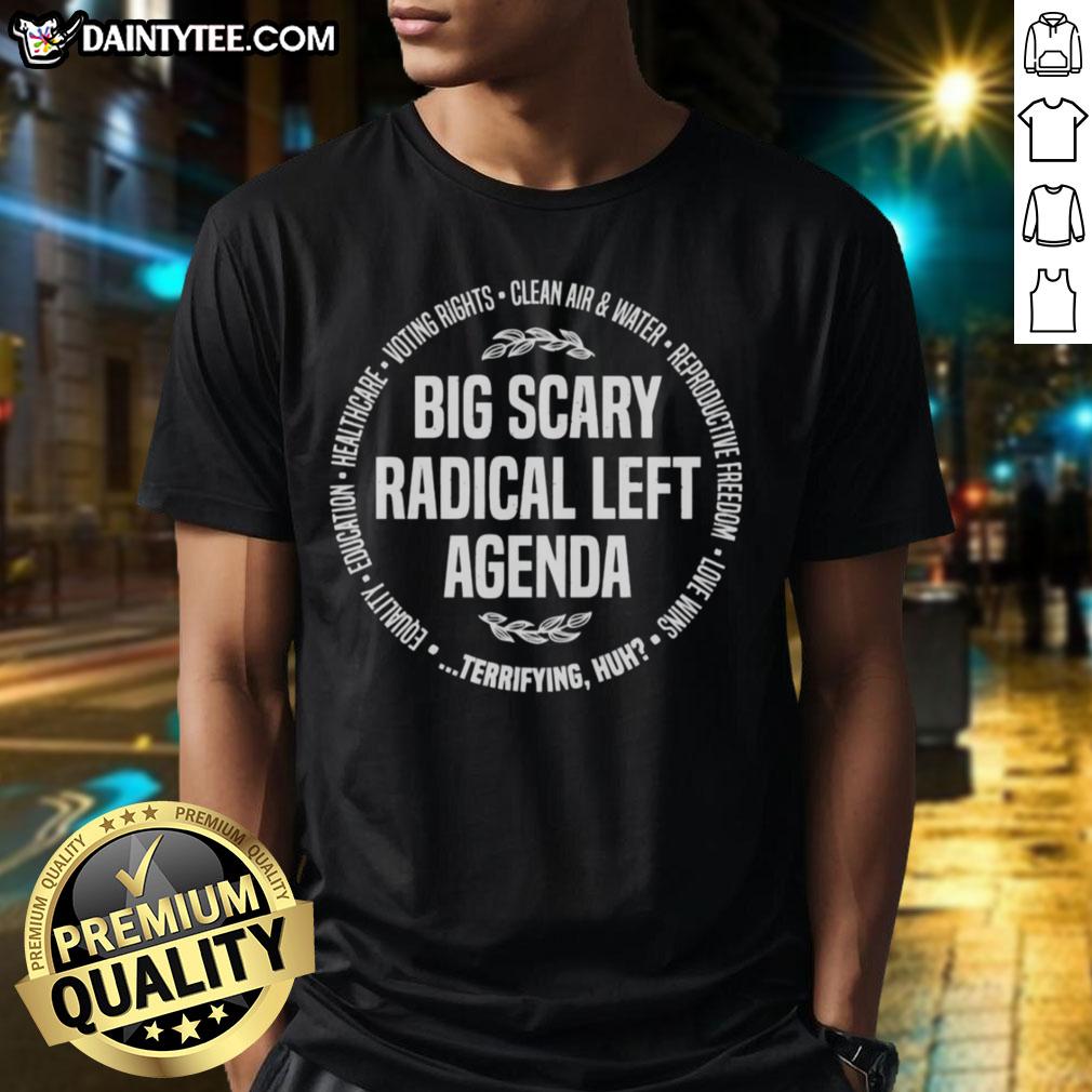 awesome-big-scary-radica-agenda-equality-t-shirt Awesome Big Scary Radica Agenda Equality T-Shirt design featuring bold graphics promoting equality and empowerment.