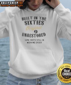 Alt Text: Original and unrestored 'Awesome Built In The Sixties' hoodie showcasing vintage design and retro style.