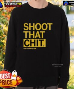 Alt Text: Awesome Chazadi Wright Shoot That Chit Sweatshirt in vibrant colors, perfect for casual wear and trendy outfits.