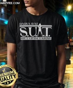 Awesome Daria Rae Shut Up I'M Talking T-Shirt featuring a bold graphic design perfect for fans of Daria and witty apparel.