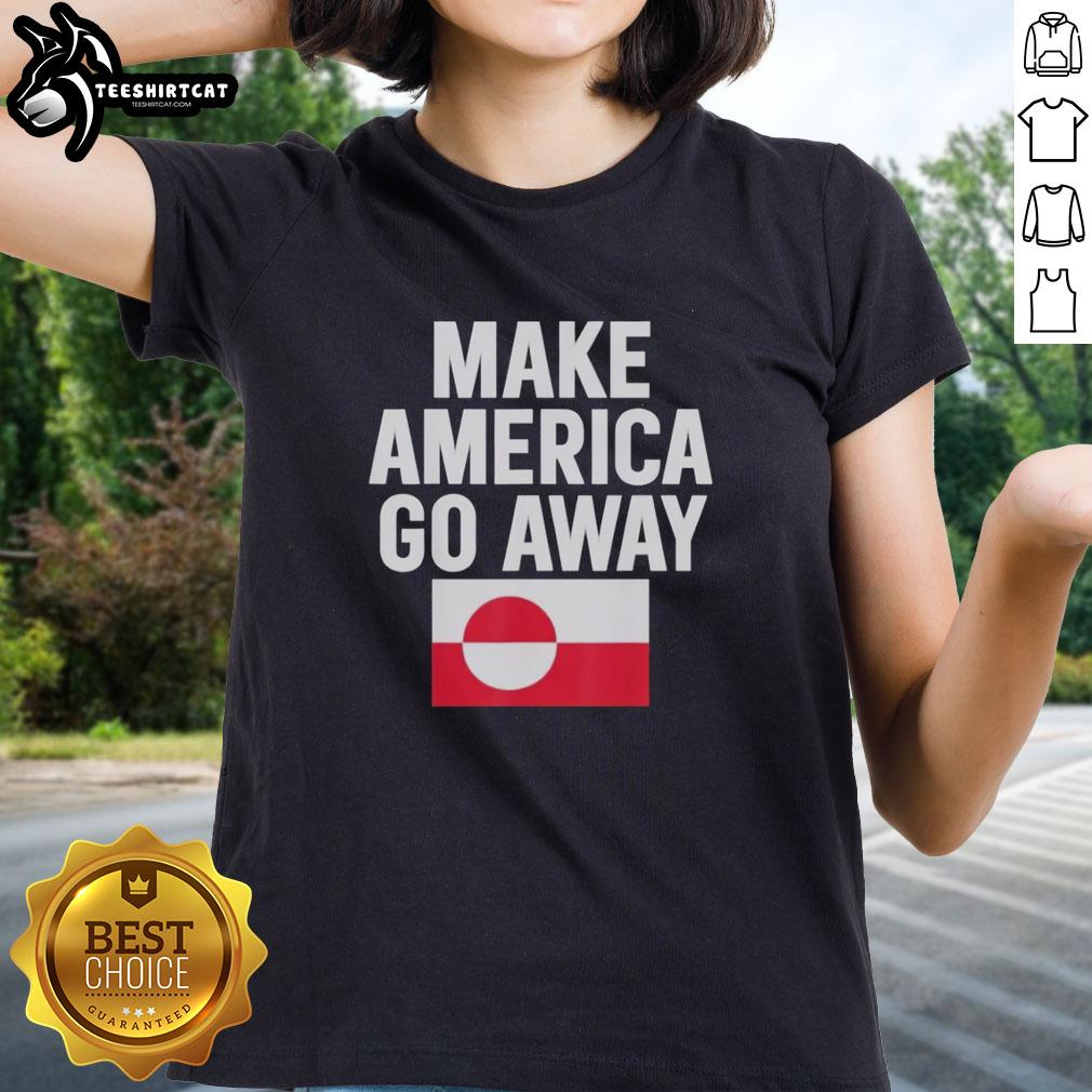 awesome-dear-canada-we-hate-him-too-make-america-go-away-ladies-tee Awesome Dear Canada We Hate Him Too Ladies Tee featuring a humorous graphic for a fun American-Canadian vibe.