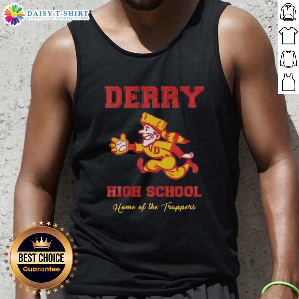 Awesome Derry High School Home Of The Trappers Tank Top Awesome Derry High School Home of the Trappers tank top featuring school colors and logo, perfect for fans and students.