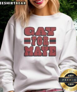 Awesome Drake Maye Gay For Maye sweatshirt featuring vibrant graphics, perfect for fans and fashion enthusiasts.