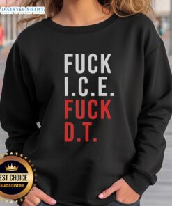 Awesome F*ck Ice and F*ck DT sweatshirt featuring bold graphics and a stylish design for casual wear.