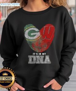 Awesome Fingerprints sweatshirt featuring Green Bay Packers and Wisconsin Badgers designs - It's in my DNA.