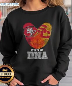 Awesome Fingerprints San Francisco 49ers X USC Trojans It's In My DNA sweatshirt showcasing team pride and style.