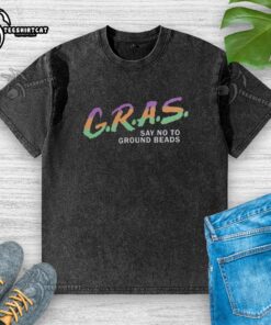 Alt Text: Awesome G.R.A.S. Say No To Ground Beads Koozie Washed T-Shirt in vibrant colors displayed on a hanger.