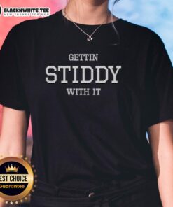 Awesome Gettin Stiddy With It Ladies Tee featuring vibrant colors and fun graphics, perfect for casual wear.