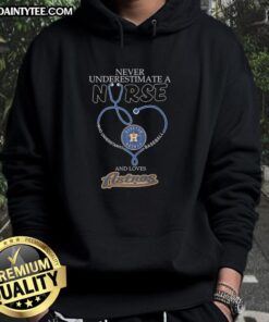 Alt Text: Cozy hoodie featuring Houston Astros design and slogan Never Underestimate a Nurse Who Understands Baseball.