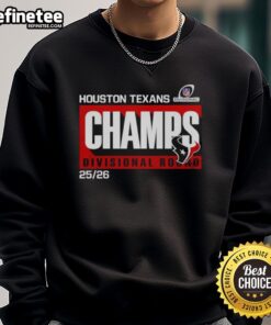 Awesome Houston Texans Divisional Champs sweatshirt featuring bold team graphics for the Divisional Round 25-26.
