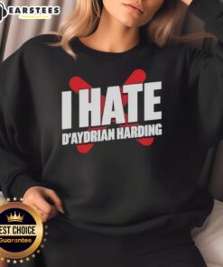 Awesome I Hate Daydrian Harding sweatshirt in stylish design, perfect for casual wear and expressing unique personality.