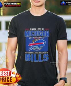 Buffalo Bills Football flag t-shirt with 'I May Live In Michigan' text, perfect for game day excitement.