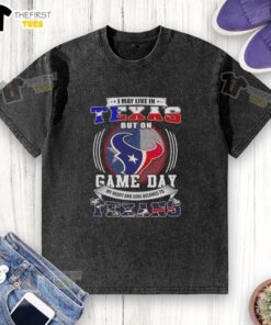Washed t-shirt featuring 'I May Live In Texas But On Game Day My Heart Belongs To Texans' for passionate fans.