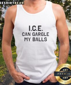 Awesome Ice Can Gargle My Balls tank top featuring a crude protest statement design for bold fashion lovers.