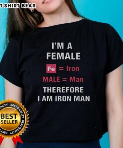 Awesome female 'Iron Man' tee featuring the phrase 'I Am Iron Man' for women embracing equality in superhero fandom.