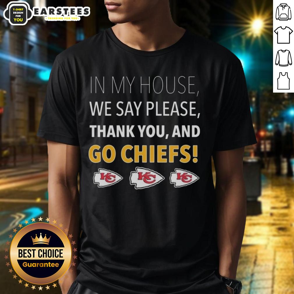 awesome-in-my-house-we-say-please-thank-you-and-go-chiefs-t-shirt-1 Alt Text: Awesome In My House We Say Please Thank You And Go Chiefs T-Shirt featuring bold lettering and team colors.
