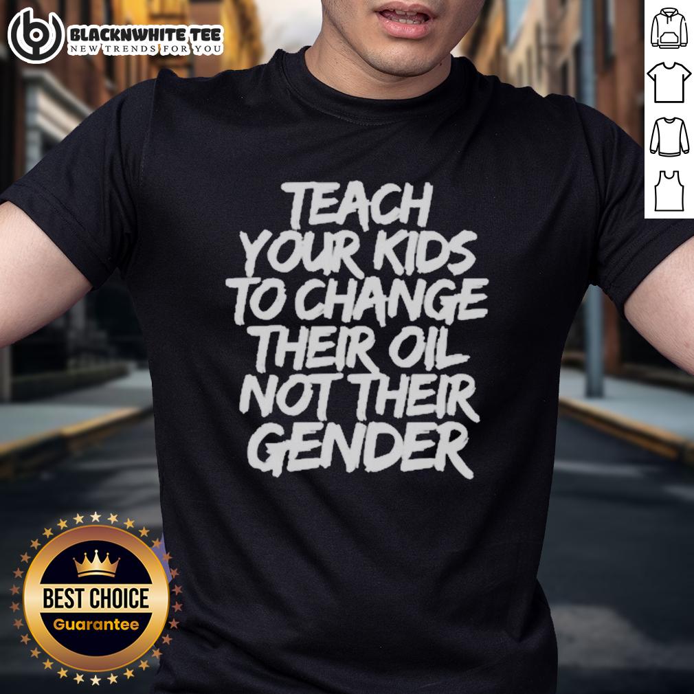 Awesome Jones Keeffe Wearing Teach Your Kids To Change Their Oil Not Their Gender T-Shirt Alt Text: Awesome Jones Keeffe proudly wears a Teach Your Kids To Change Their Oil Not Their Gender T-shirt, promoting empowerment.