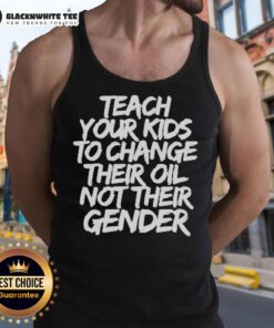 Awesome Jones Keeffe wearing a Teach Your Kids To Change Their Oil, Not Their Gender tank top in a casual setting.