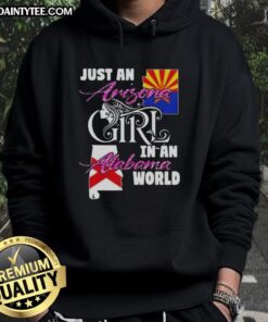 Arizona girl wearing 'Awesome Just An Arizona Girl In A Alabama World' hoodie, showcasing a vibrant, casual style.