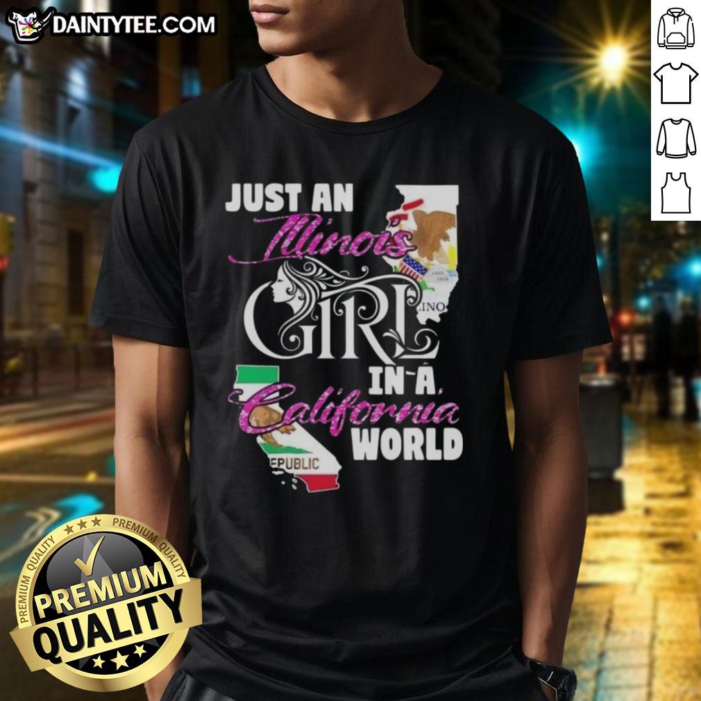 awesome-just-an-illinois-girl-in-a-california-world-t-shirt-1 Awesome Just An Illinois Girl In A California World T-Shirt featuring vibrant graphics and a stylish fit for casual wear.