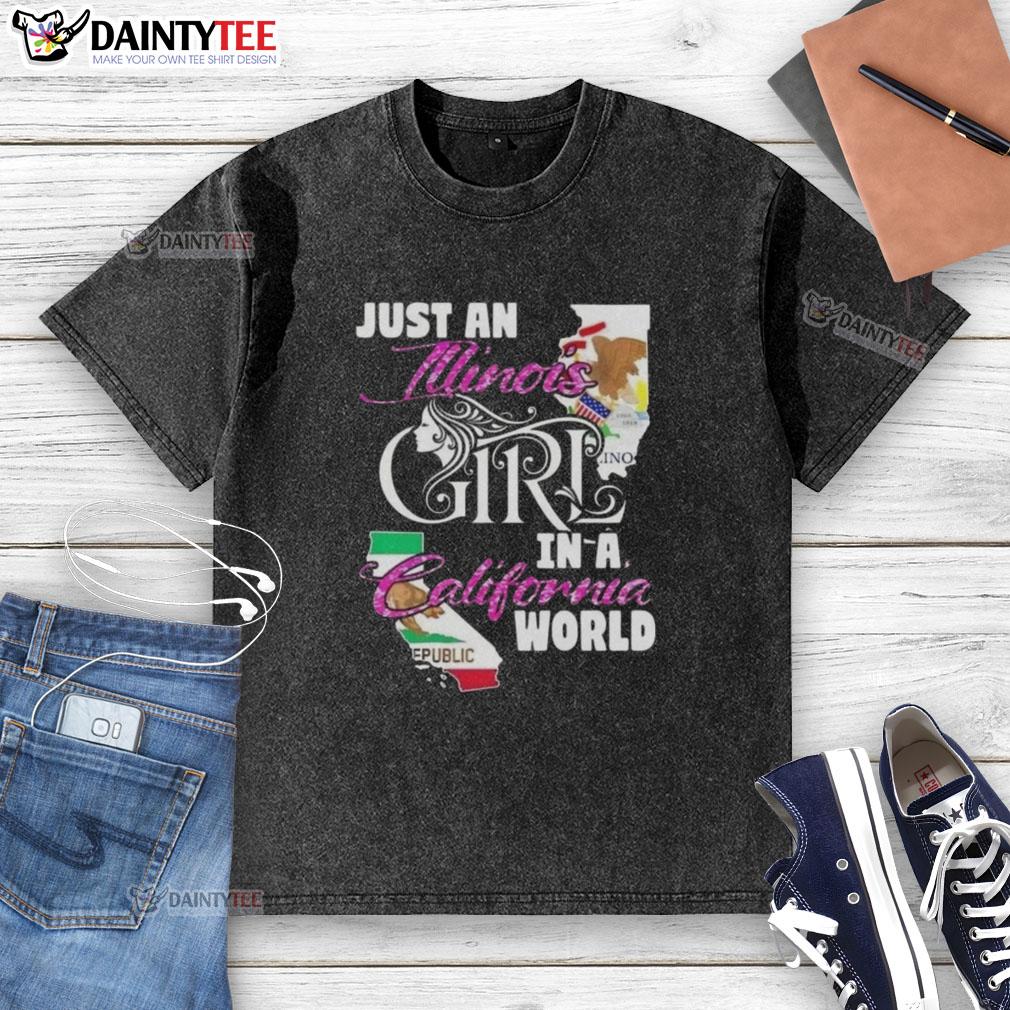 awesome-just-an-illinois-girl-in-a-california-world-washed-t-shirt Illinois girl in California world wearing a washed t-shirt, showcasing trendy casual style and summer vibes.