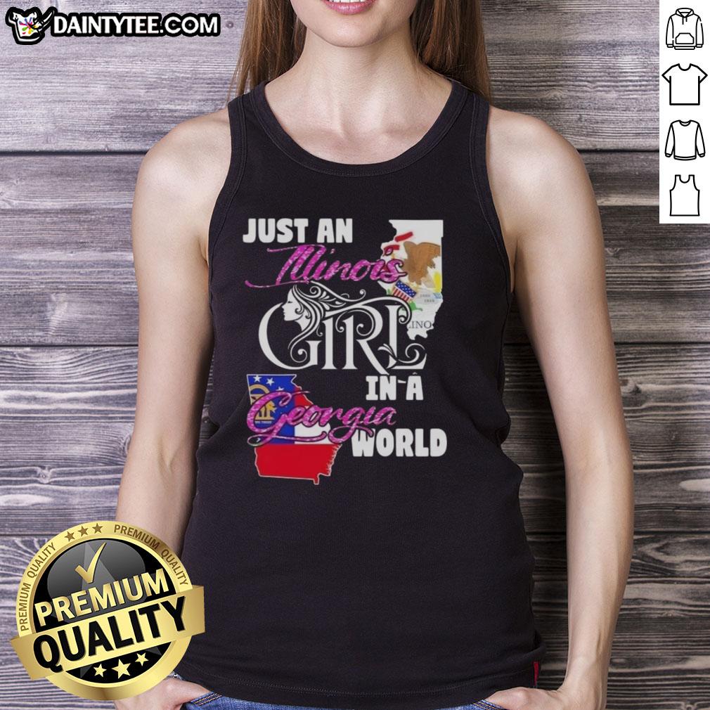 awesome-just-an-illinois-girl-in-a-georgia-world-tank-top Alt Text: Illinois girl in a Georgia world tank top, showcasing a stylish design perfect for summer fashion and casual wear.
